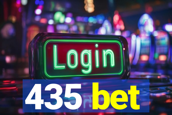 435 bet